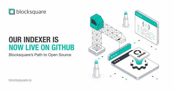 Why We Open-Sourced the Blocksquare Indexer
